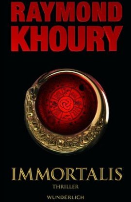 Immortalis – Raymond Khoury – Wunderlich (Rowohlt) – Bücher & Literatur Romane & Literatur Thriller – Charts & Bestenlisten