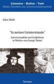 In meiner Geisterstunde - Intertextualität und Gedächtnis in Werken von George Tabori - Literatur - Kultur - Text, Kleine Schriften zur Literaturwissenschaft, Band 5, Herausgegeben von Axel Dunker - Alice Huth - George Tabori, Axel Dunker - Tectum