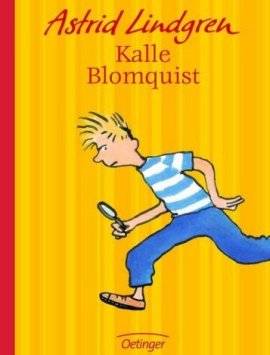 Kalle Blomquist – Jubiläumsedition – Astrid Lindgren – Oetinger – Bücher (Bildband) Romane & Literatur Kinder & Jugend – Charts, Bestenlisten, Top 10, Hitlisten, Chartlisten, Bestseller-Rankings