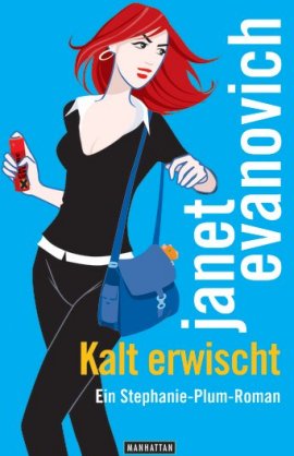 Kalt erwischt – Ein Stephanie-Plum-Roman – Janet Evanovich – Manhattan (Random House) – Bücher & Literatur Romane & Literatur Roman – Charts & Bestenlisten