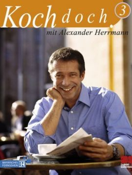 Koch doch 3 – Alexander Herrmann – Bücher (Bildband) Sachbücher Kochbuch – Charts, Bestenlisten, Top 10, Hitlisten, Chartlisten, Bestseller-Rankings