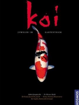 Koi – Juwelen im Gartenteich – Robert Jungnischke, Werner Hoedt – Kosmos Verlag – Bücher (Bildband) Sachbücher Pflanzen & Tiere, Ratgeber – Charts & Bestenlisten