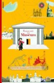 Komm mit ins Museum! - Mit Illustrationen von Richard Holland - Jan Mark - Richard Holland, Museum - Knesebeck