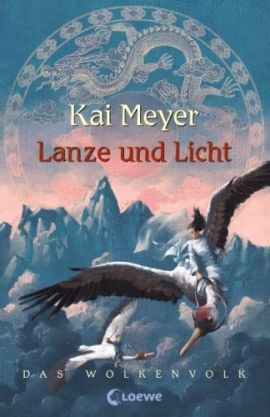 Lanze und Licht – Das Wolkenvolk – Band 2 der Wolkenvolk-Trilogie – Kai Meyer – Bücher & Literatur Romane & Literatur Fantasyroman – Charts, Bestenlisten, Top 10, Hitlisten, Chartlisten, Bestseller-Rankings