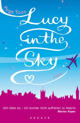 Lucy in the Sky – Paige Toon – Krüger Verlag (Fischerverlage) – Bücher & Literatur Romane & Literatur Liebesroman – Charts & Bestenlisten