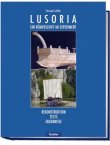 Lusoria - Ein Römerschiff im Experiment - Rekonstruktion, Tests, Ergebnisse - Christoph Schäfer - Antike, Schifffahrt - Koehlers Verlagsges. (Koehler/Mittler)