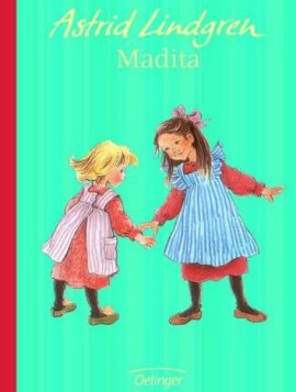 Madita – Jubiläumsedition – Astrid Lindgren – Oetinger – Bücher (Bildband) Romane & Literatur Kinder & Jugend – Charts, Bestenlisten, Top 10, Hitlisten, Chartlisten, Bestseller-Rankings