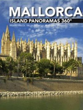 Mallorca Island Panoramas 360° – Werner Weiler, Helga Neubauer, Wolfgang Vorbeck – Panoramafotografie – nzvp – Bücher (Bildband) Sachbücher Bildband, Urlaub & Reise – Charts & Bestenlisten