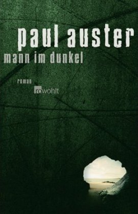 Mann im Dunkel – Paul Auster – Rowohlt Verlag (Rowohlt) – Bücher & Literatur Romane & Literatur Roman – Charts & Bestenlisten