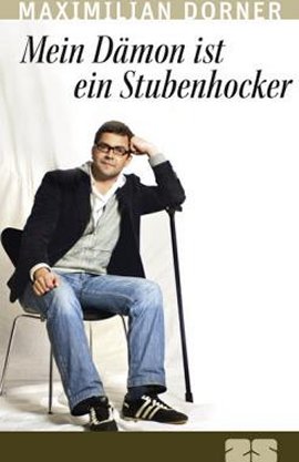 Mein Dämon ist ein Stubenhocker – Maximilian Dorner – Multiple Sklerose – Zabert Sandmann – Bücher & Literatur Sachbücher Politik & Gesellschaft – Charts & Bestenlisten