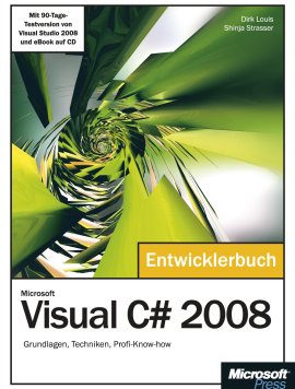 Microsoft Visual C# 2008 – Das Entwicklerbuch