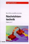 Nachrichtentechnik - Elektronik 7 - Klaus Beuth, Richard Hanebuth, Günter Kurz, Christian Lüders, Stephan Breide - Vogel Buchverlag