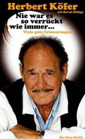 VIP Nie war es so verrückt wie immer - Viele gute Erinnerungen - Herbert Köfer Bernd Philipp ...