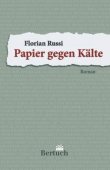 Papier gegen Kälte - Florian Russi - Bertuch Verlag