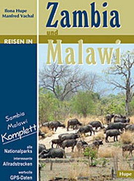Reisen in Zambia und Malawi – 9., aktualisierte Auflage – Ilona Hupe, Manfred Vachal – Afrika – Hupe Verlag – Bücher (Bildband) Urlaub & Reise – Charts & Bestenlisten