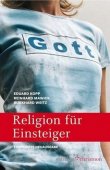 Religion für Einsteiger - 2., erweiterte Auflage 2007 - Eduard Kopp, Reinhard Mawick, Burkhard Weitz - Christentum - edition chrismon (HDV)