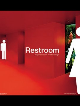 Restroom – Zeitgenössisches Toilettendesign – Jennifer Hudson – avedition – Bücher (Bildband) Sachbücher Bildband, Architektur & Design – Charts & Bestenlisten