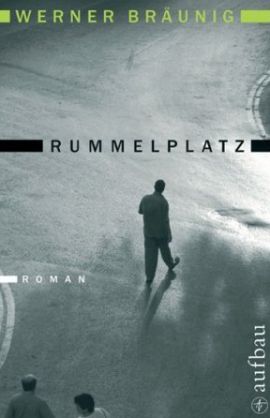 Rummelplatz – Werner Bräunig – DDR – Aufbau – Bücher & Literatur Romane & Literatur Roman – Charts & Bestenlisten