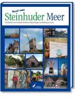 Rund ums Steinhuder Meer - Geschichten aus Neustadt, Wunstorf, Sachsenhagen und Rehburg-Loccum - Malte Borges - edition limosa (Agrimedia)