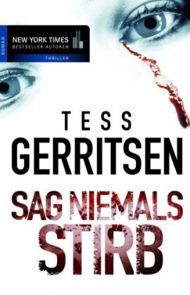 Sag niemals STIRB – Tess Gerritsen – Cora/Mira – Bücher & Literatur Romane & Literatur Krimis & Thriller – Charts & Bestenlisten