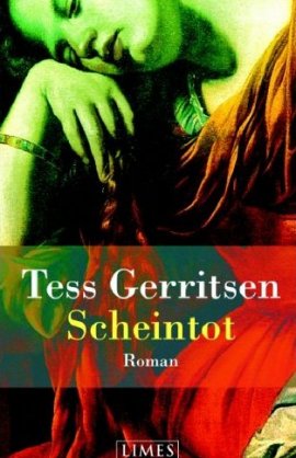 Scheintot – Tess Gerritsen – Limes Verlag (Random House) – Bücher & Literatur Romane & Literatur Krimis & Thriller – Charts & Bestenlisten