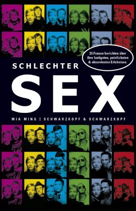 Schlechter Sex – Mia Ming – Schwarzkopf & Schwarzkopf – Bücher & Literatur Sachbücher Heim & Familie – Charts & Bestenlisten