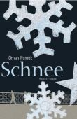 Schnee - Orhan Pamuk - Türkei, Literaturnobelpreis