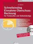 Schnelleinstieg Einnahme-Überschuss-Rechnung für Freiberufler und Selbstständige - Buch mit CD-ROM - Iris Thomsen - Selbstständigkeit - Haufe