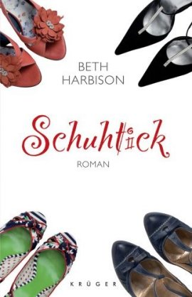 Schuhtick – Beth Harbison – Krüger (Fischer) – Bücher & Literatur Romane & Literatur Roman – Charts & Bestenlisten