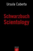 Schwarzbuch Scientology - Ursula Caberta - Scientology - Gütersloher Verlagshaus
