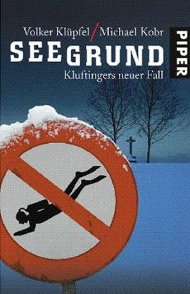 Seegrund &ndash; Kluftingers neuer Fall &ndash; Volker Kl&uuml;pfel, Michael Kobr &ndash; B&uuml;cher & Literatur Romane & Literatur Kriminalroman &ndash; Charts, Bestenlisten, Top 10, Hitlisten, Chartlisten, Bestseller-Rankings