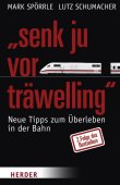 Senk ju vor träwelling - Neue Tipps zum Überleben in der Bahn - deutsches Filmplakat - Film-Poster Kino-Plakat deutsch