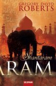 Shantaram - Gregory David Roberts - Goldmann (Random House)