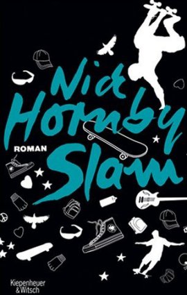 Slam – Nick Hornby – Kiepenheuer & Witsch – Bücher & Literatur Romane & Literatur Roman – Charts & Bestenlisten