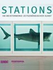 Stations - 100 Meisterwerke zeitgenössischer Kunst - Amélie von Heydebreck, Silke Hohmann, Oliver Koerner von Gustorf - DuMont Literatur & Kunst