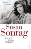 Susan Sontag - Geist und Glamour - Daniel Schreiber - Künstlerbiografie - Aufbau