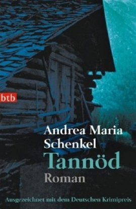 Tannöd – Andrea Maria Schenkel – Edition Nautilus / btb – Bücher & Literatur Romane & Literatur Krimis & Thriller – Charts & Bestenlisten