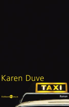 Taxi – Karen Duve – Eichborn – Bücher & Literatur Romane & Literatur Roman – Charts & Bestenlisten