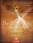 The Master Key System - Der Universalschlüssel zu einem erfolgreichen Leben - Charles F. Haanel - Arkana Verlag (Goldmann)
