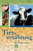 Tierernährung - Leitfaden für Studium, Beratung und Praxis - 12., neu überarbeitete Auflage - Manfred Kirchgeßner - DLG Verlag