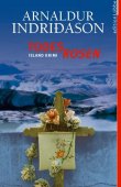 Todesrosen - Island-Krimi - Arnaldur Indriðason, Arnaldur Indridason - Lübbe Verlag