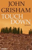 Touchdown – John Grisham – American Football – Heyne Verlag (Random House)
