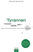 Tyrannen müssen nicht sein - Warum Erziehung allein nicht reicht - deutsches Filmplakat - Film-Poster Kino-Plakat deutsch