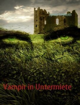 Vampir in Untermiete – Sylvia Seyboth – Books on Demand – Bücher (Bildband) Fantasy & SciFi – Charts & Bestenlisten