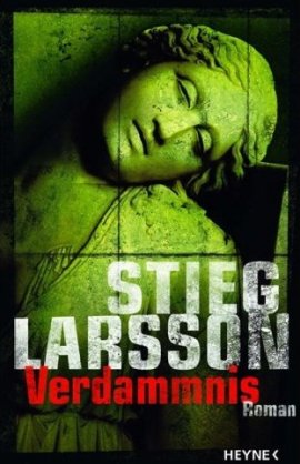 Verdammnis – Teil 2 der Blomkvist und Salander-Trilogie – Stieg Larsson – Heyne (Random House) – Bücher & Literatur Romane & Literatur Kriminalroman – Charts & Bestenlisten