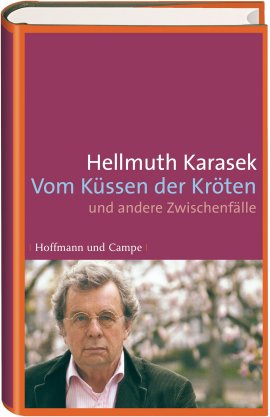 Vom Küssen der Kröten und andere Zwischenfälle – Hellmuth Karasek – Hoffmann und Campe (Ganske) – Bücher & Literatur Romane & Literatur Comedy & Satire – Charts & Bestenlisten