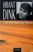 Von der Saat der Worte - Hrant Dink - Schiler Verlag