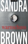 Warnschuss - Sandra Brown - Blanvalet (Random House) - Spiegel Belletristik & Literatur - Bestseller-Liste Hardcover