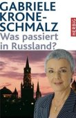 Was passiert in Russland? - Gabriele Krone-Schmalz - Russland - Herbig