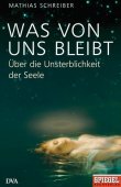 Was von uns bleibt - Über die Unsterblichkeit der Seele - deutsches Filmplakat - Film-Poster Kino-Plakat deutsch